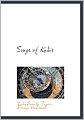 Songs of Kabir (Tagore Translation)