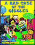 A Bad Case of the Giggles (Kids' Favorite Funny Poems)