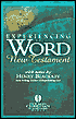 Experiencing the Word New Testament: Holman Christian Standard Bible (HCSB)