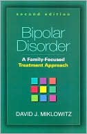 Bipolar Disorde:A Family-Focused Treatment Approach