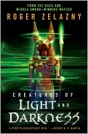 Creatures of Light and Darkness