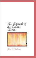 The Externals Of The Catholic Church