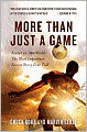 More Than Just a Game: Soccer vs. Apartheid: the Most Important Soccer Story Ever Told