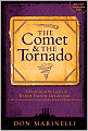 The Comet & the Tornado: Reflections on the Legacy of Randy Pausch, The Last Lecture & the Creation of Our Carnegie Mellon Dream Fulfillment Factory