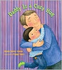 Daddy Is a Cozy Hug