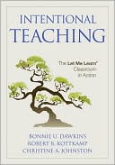Intentional Teaching: The Let Me Learn Classroom in Action