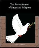 The Reconciliation Of Races And Religions