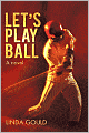 Let's Play Ball