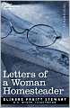Letters Of A Woman Homesteader