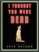 I Thought You Were Dead