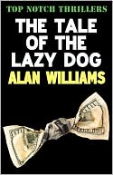 The Tale Of The Lazy Dog