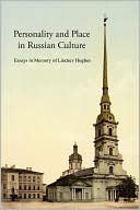 Personality And Place In Russian Culture