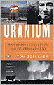 Uranium: War, Energy, and the Rock That Shaped the World