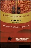 Glory In A Camel's Eye