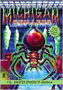 Sinister Spiders of Saginaw (Michigan Chillers #9)