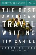 The Best American Travel Writing 2006