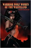 Warrior Wolf Women Of The Wasteland