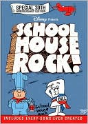 Schoolhouse Rock - Special 30th Anniversary Edition
