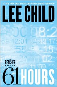 61 Hours (Jack Reacher Series #14)
