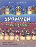 Snowmen at Christmas by Caralyn Buehner: Book Cover
