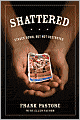 Shattered: Struck Down, but Not Destroyed