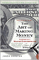 The Art of Making Money: The Story of a Master Counterfeiter