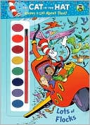 Lots of Flocks (The Cat in the Hat Knows a Lot About That)