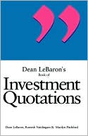 Dean LeBaron's Book of Investment Quotations