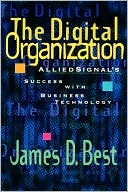 The Digital Organization: AlliedSignal's Success with Business Technology