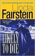 Likely to Die (Alexandra Cooper Series #2)