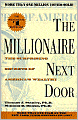 The Millionaire Next Door: The Surprising Secrets of America's Wealthy