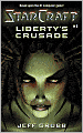 Liberty's Crusade (Starcraft #1)