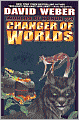Changer of Worlds (Worlds of Honor Series #3)