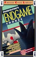 Pandolfini's Endgame Course: Basic Endgame Concepts Explained by America's Leading Chess Teacher