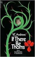 If There Be Thorns (Dollanganger Series #3)