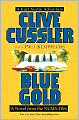 Blue Gold: A Kurt Austin Adventure (NUMA Files Series)