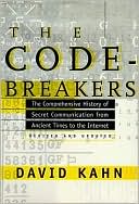 The Codebreakers: The Story of Secret Writing