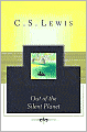 Out of the Silent Planet (Space Trilogy Series #1)