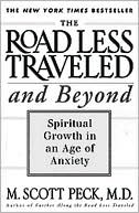 The Road Less Traveled and Beyond: Spiritual Growth in an Age of Anxiety