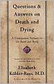 Questions and Answers on Death and Dying: A Companion Volume to On Death and Dying