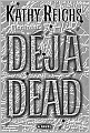 Deja Dead (Temperance Brennan Series #1)