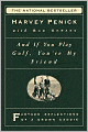 And If You Play Golf, You're My Friend: Furthur Reflections of a Grown Caddie