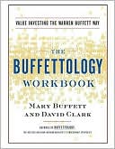 The Buffettology Workbook: Value Investing The Warren Buffett Way