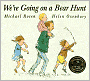 We're Going on a Bear Hunt