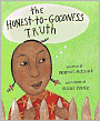 The Honest-to-Goodness Truth