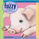 My Fuzzy Farm Babies: A Book to Touch & Feel
