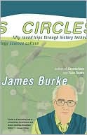 Circles: Fifty Round Trips Through History, Technology, Science, Culture