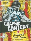 Graphic Content!: The Culture of Comic Books