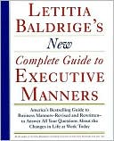 Letitia Baldrige's New Complete Guide to Executive Manners