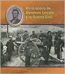 Abraham Lincoln y la Guerra Civil